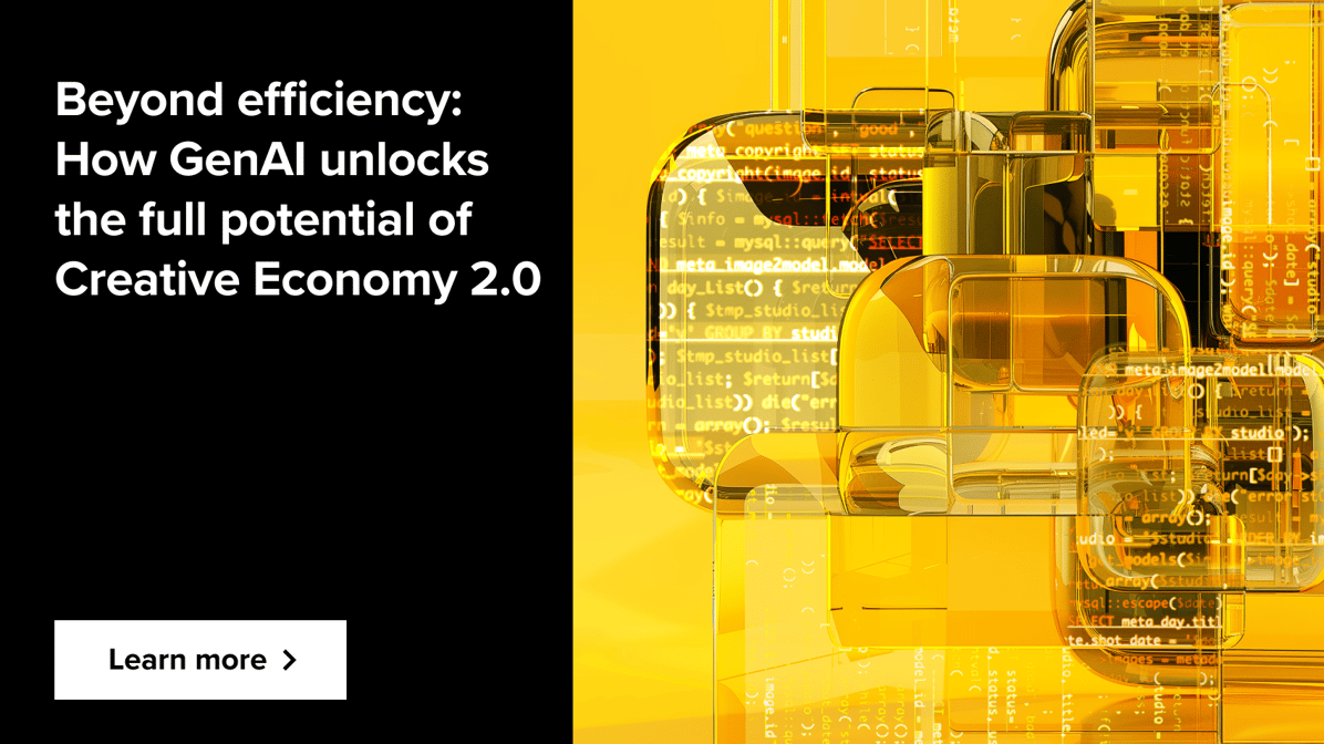 Beyond efficiency: How GenAI unlocks the full potential of Creative Economy 2.0