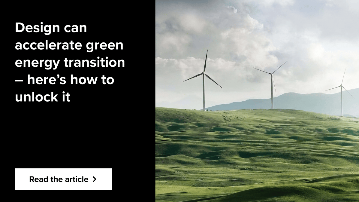 Design can accelerate green energy transition – here’s how to unlock it