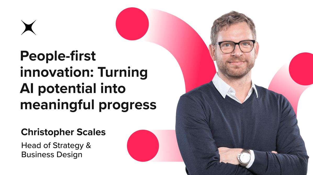 People-first innovation: Turning AI potential into meaningful progress by Chris Scales